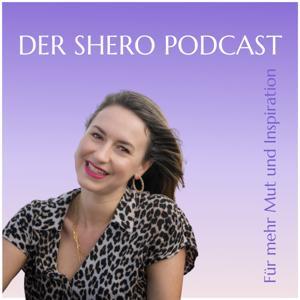 Der Shero Podcast by Melina Johannsen