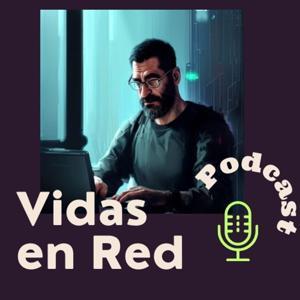 Podcast Vidas en red by converso72