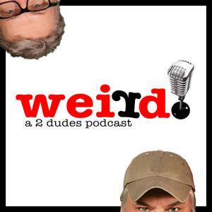 Weird! by Aaron Lindsey and Craig Underhill