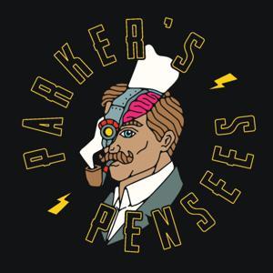 Parker's Pensées by Parker Settecase