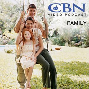 CBN.com - Family - Video Podcast by The Christian Broadcasting Network