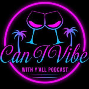 Can I Vibe With Y'all? by Cazo Wilborn