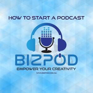 How to Start a Podcast Series by BIZPOD