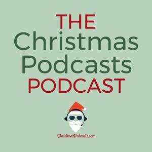 Christmas Podcast Podcast by ChristmasPodcasts.com