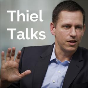 Thiel Talks by Thiel Talks