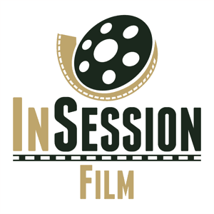 InSession Film Podcast by InSession Film