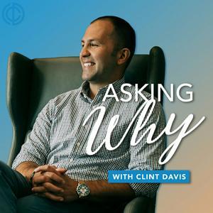 Asking Why by Clint Davis