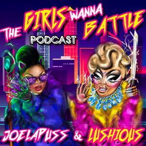 The Girls Wanna Battle by Lushious Massacr X Joelapuss