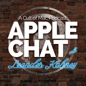 Apple Chat: A Cult of Mac podcast with Leander Kahney by Cult of Mac.com
