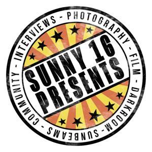 Sunny 16 Presents by Sunny 16 Podcasts