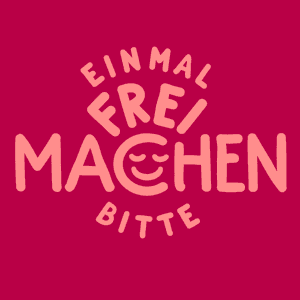 Einmal freimachen, bitte! by Dorthe Hodemacher