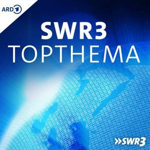 SWR3 Topthema by SWR3