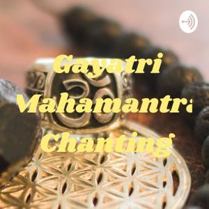 Gayatri Mahamantra Chanting by Arabinda Acharya