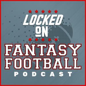 Locked On Fantasy Football – Daily NFL Fantasy Football Podcast by Locked On Podcast Network, Michelle Magdziuk, Vinnie Iyer