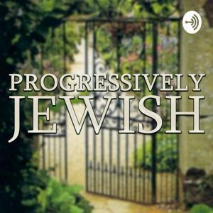 Progressively Jewish by Progressively Jewish