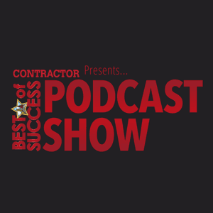 Best of Success Podcast Show by www.roofingcontractor.com