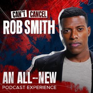 Can't Cancel Rob Smith by The First TV