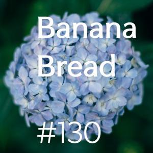 バナナブレッドのラジオ by shikakun