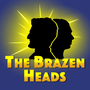The Brazen Heads by Mark and Derek