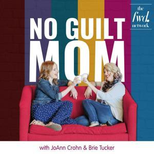 No Guilt Mom | Overcoming Mom Guilt, Parenting Tips, & Self Care for Moms by No Guilt Mom