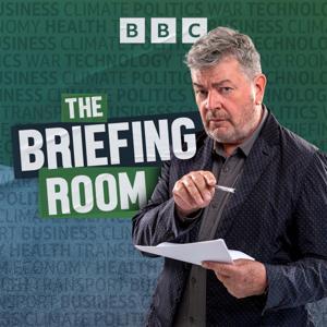 The Briefing Room by BBC Radio 4