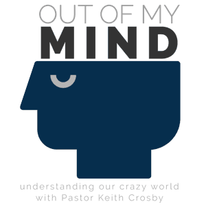 Keith Crosby: Out of My Mind by Keith Crosby