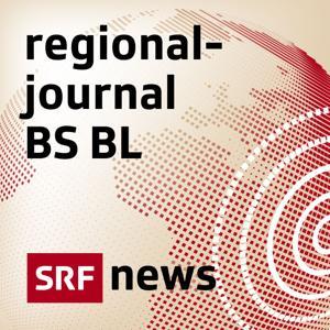 Regionaljournal Basel Baselland by Schweizer Radio und Fernsehen (SRF)