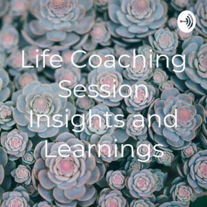 Life Coaching Session Insights by Alley Ramon Lack