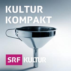 Kultur kompakt by Schweizer Radio und Fernsehen (SRF)