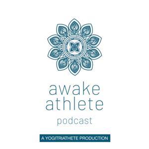 Awake Athlete Podcast by Jess Gumkowski