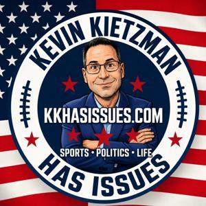 Kevin Kietzman Has Issues by Kevin Kietzman