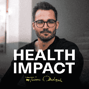 Health Impact mit Thiemo Osterhaus by Thiemo Osterhaus