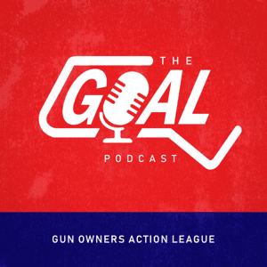 The GOAL Podcast - Official Podcast of Gun Owners' Action League by GOAL