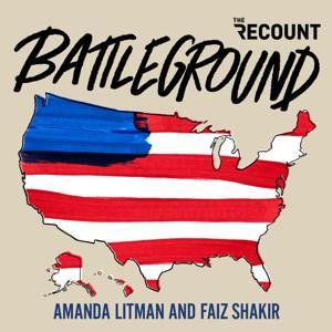 Battleground with Amanda Litman and Faiz Shakir by The Recount