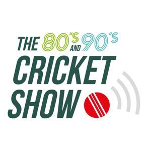 The 80s and 90s Cricket Show by The 80s and 90s Cricket Show