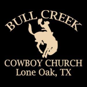 Bull Creek Cowboy Church by Pastor Jeff Jackson