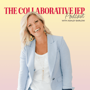 The Collaborative IEP by Ashley Barlow