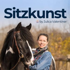 Sitzkunst – Reiten mit Kopf, Körper und Herz. by Julica Valentiner