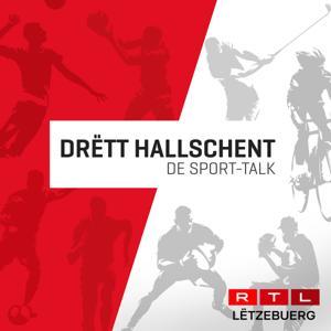 Drëtt Hallschent - De Sport-Talk by RTL Radio Lëtzebuerg