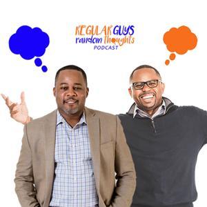 Regular Guys Random Thoughts Podcast by Yonni Rude