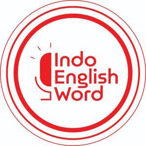 Belajar Bahasa Inggris bareng Indo English Word by khoirul azlan