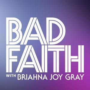 Bad Faith by Briahna Joy Gray