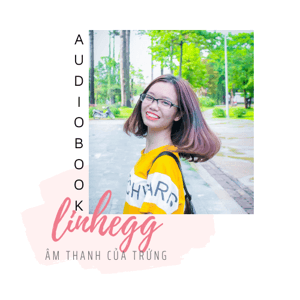 LINH EGG AUDIO BOOK by Linhegg - Âm thanh của Trứng