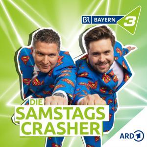 Die SamstagsCrasher - der Bayern 3 Comedy Podcast by Bayerischer Rundfunk