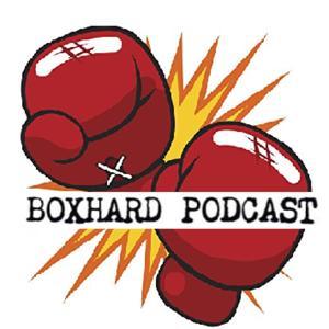 BoxHard Boxing Podcast by BoxHard Podcast