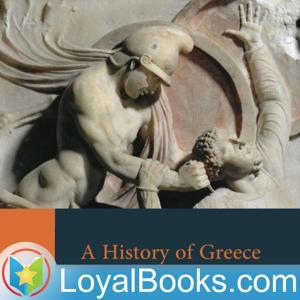 A History of Greece to the Death of Alexander the Great by John B. Bury by Loyal Books