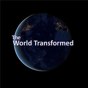 The World Transformed by The World Transformed