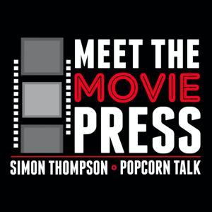 Meet The Movie Press w/ Simon Thompson by Popcorn Talk Network