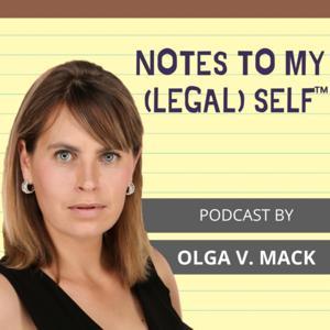 Notes to My Legal Self® by Olga V. Mack