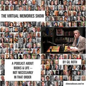 The Virtual Memories Show by Gil Roth
